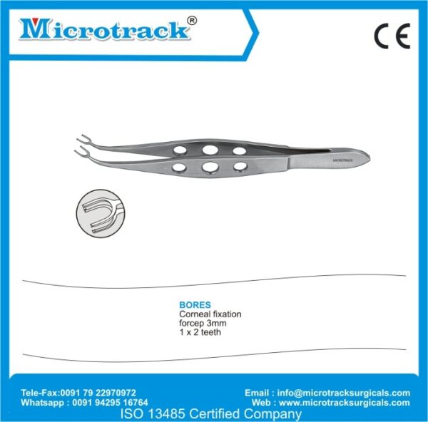 Bores Corneal Fixation Forcep